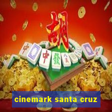 cinemark santa cruz